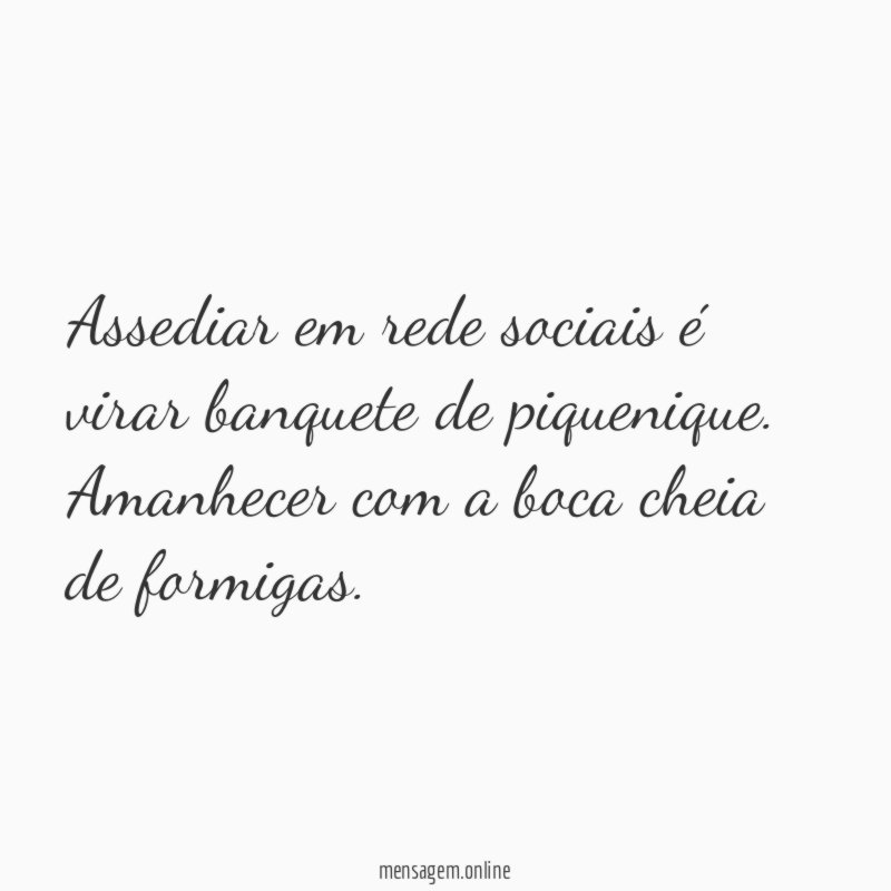 Assediar em rede sociais é virar banquete de piquenique