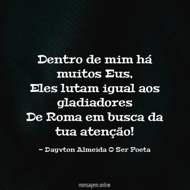 Dentro de mim há muitos Eus