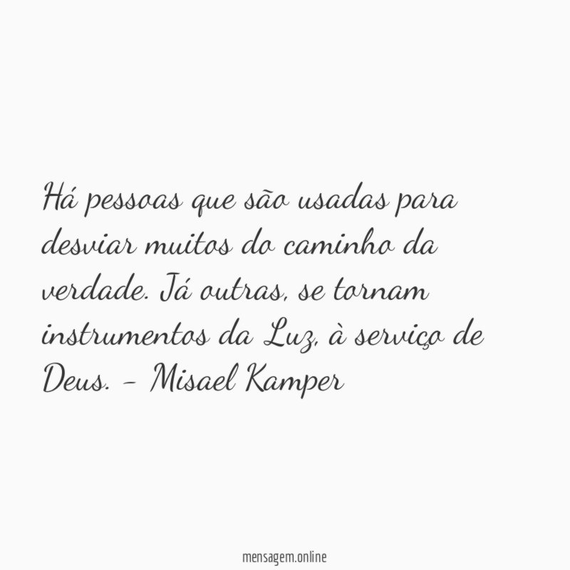 Há pessoas que são usadas para desviar muitos