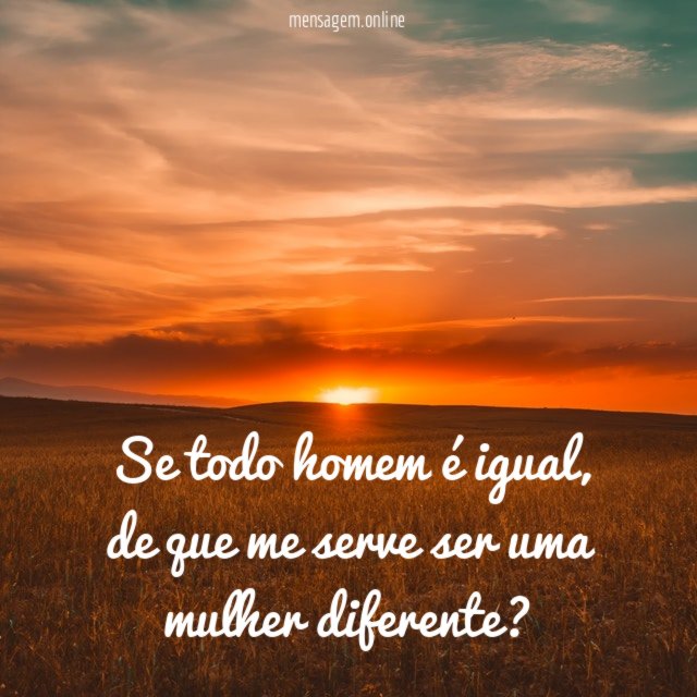 Se todo homem é igual