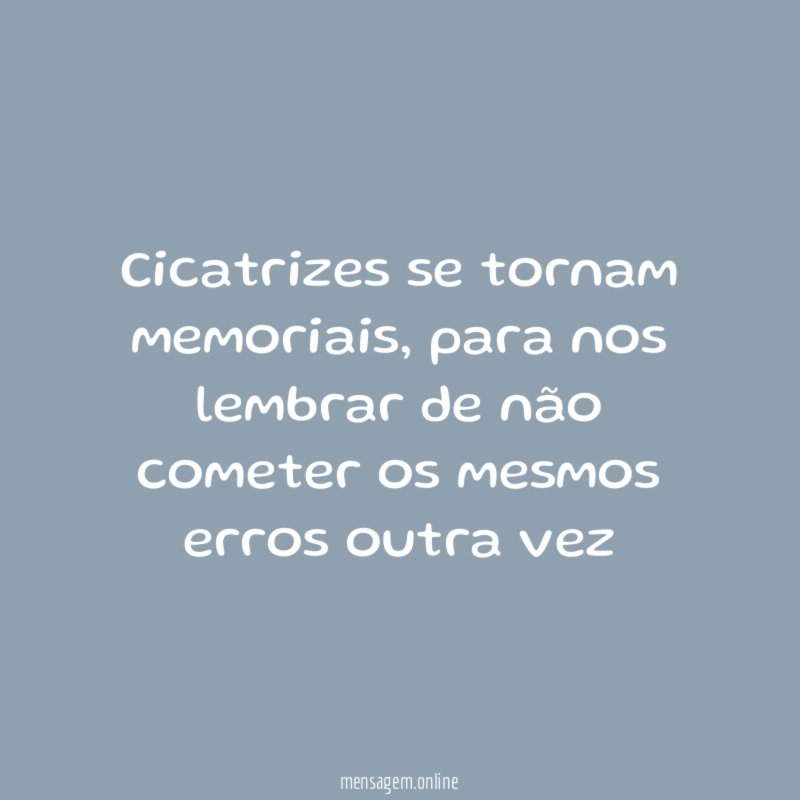 Cicatrizes se tornam memoriais