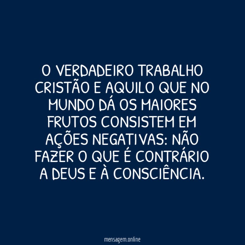 O verdadeiro trabalho cristão e aquilo que no