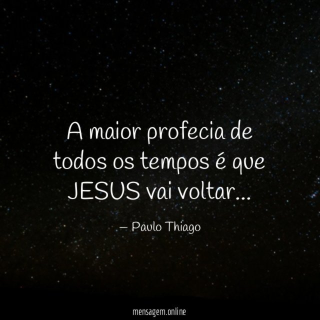 A maior profecia de todos os tempos é que JESUS vai voltar
