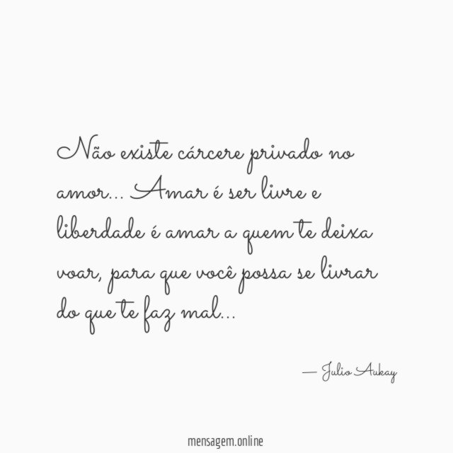 Não existe cárcere privado no amor