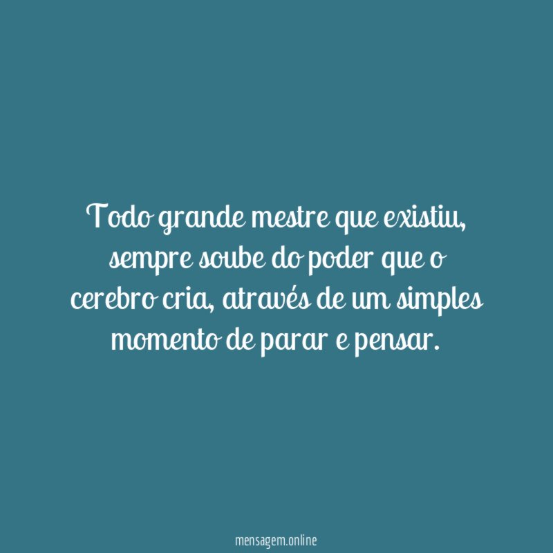 Todo grande mestre que existiu