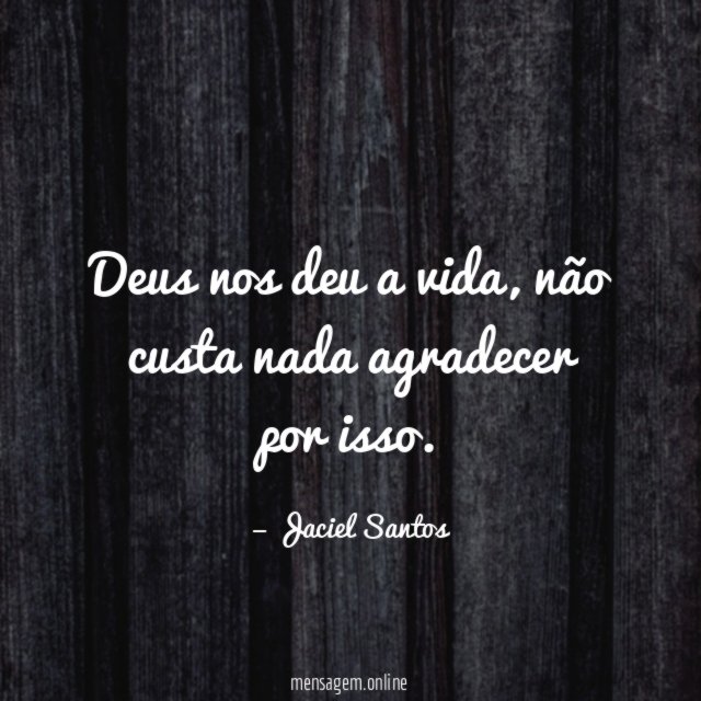 Deus nos deu a vida