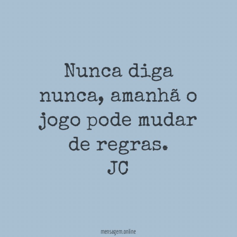 Nunca diga nunca