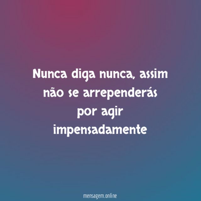 Nunca diga nunca