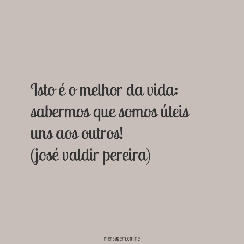 Isto é o melhor da vida