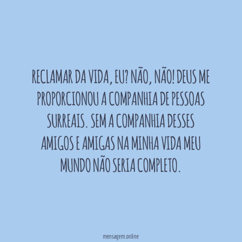 Reclamar da vida