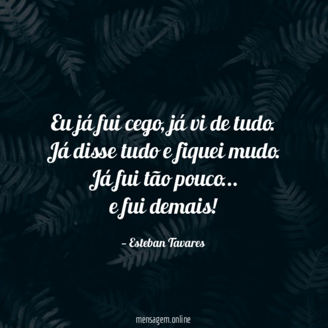 Eu já fui cego