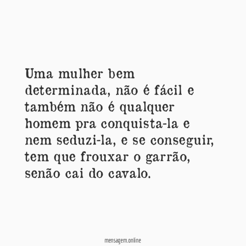 Uma mulher bem determinada