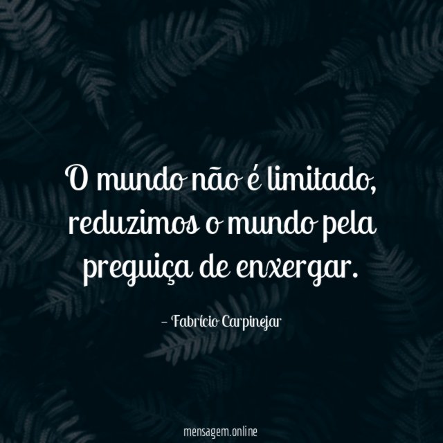O mundo não é limitado