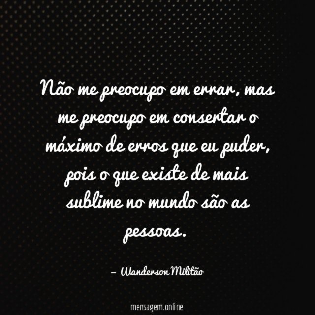 Não me preocupo em errar