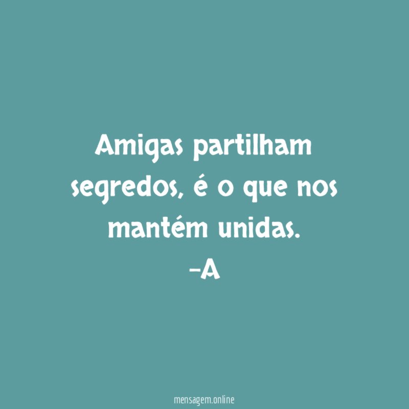 Amigas partilham segredos