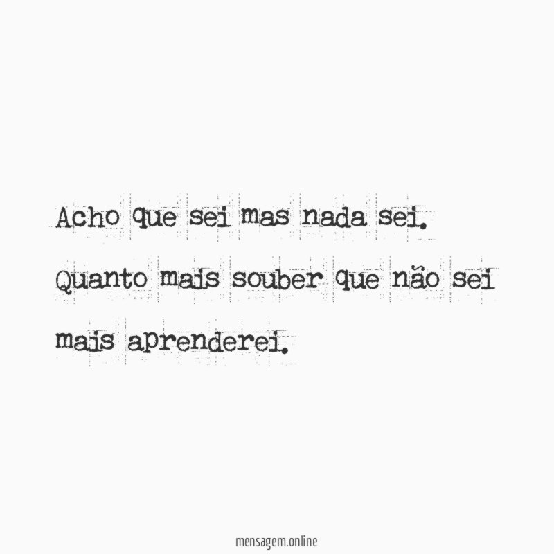Acho que sei mas nada sei