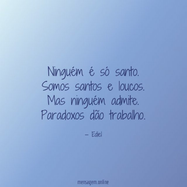 Ninguém é só santo