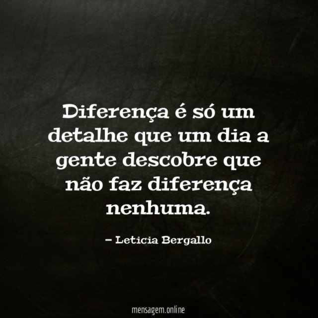 Diferença é só um detalhe que um dia