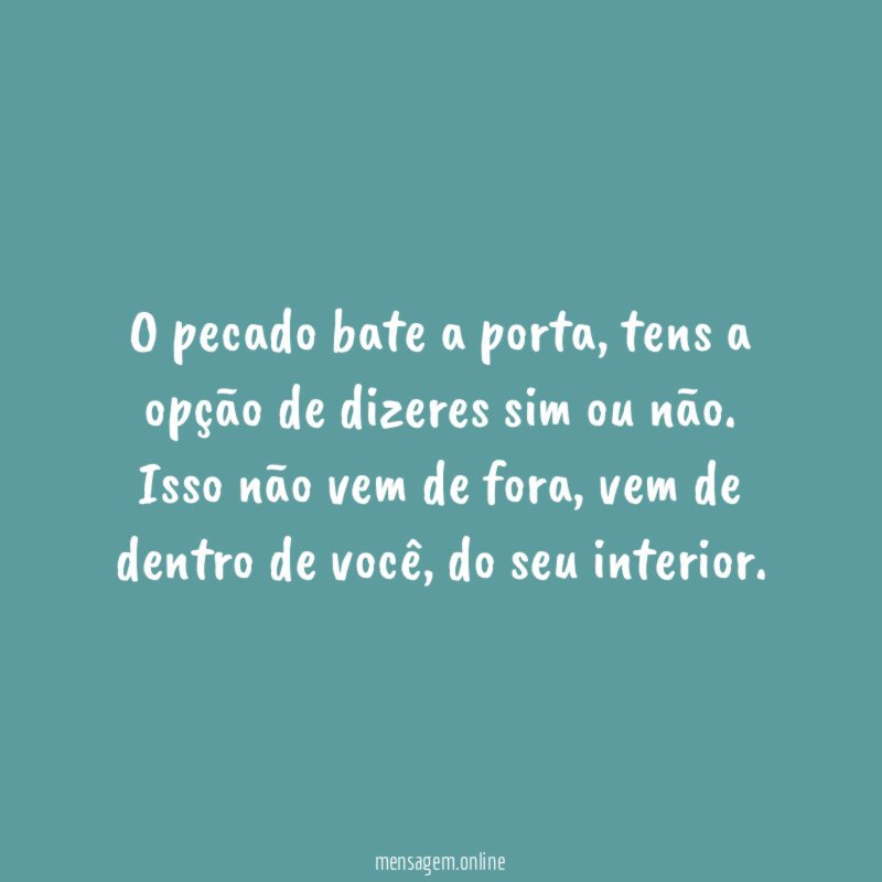 O pecado bate a porta