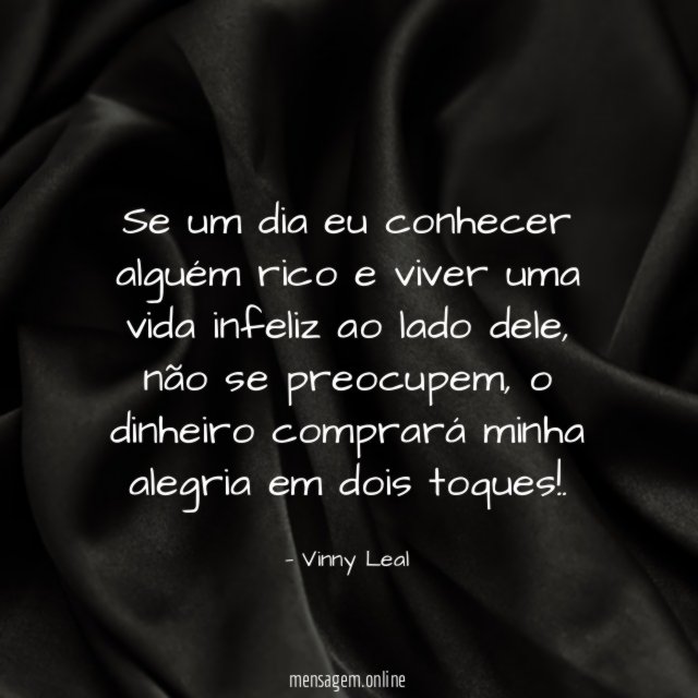 Se um dia eu conhecer alguém rico
