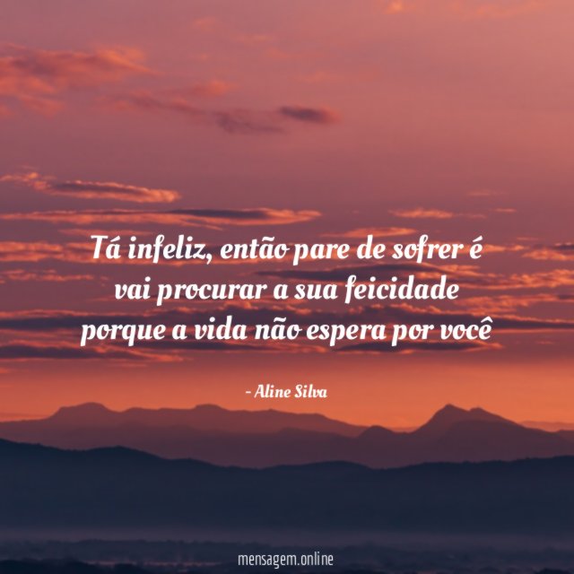 Tá infeliz