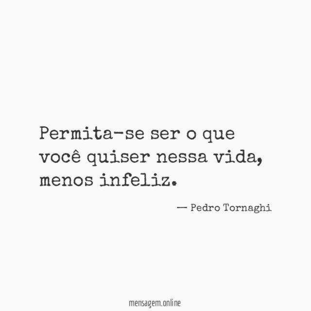 Permita-se ser o que você quiser nessa vida
