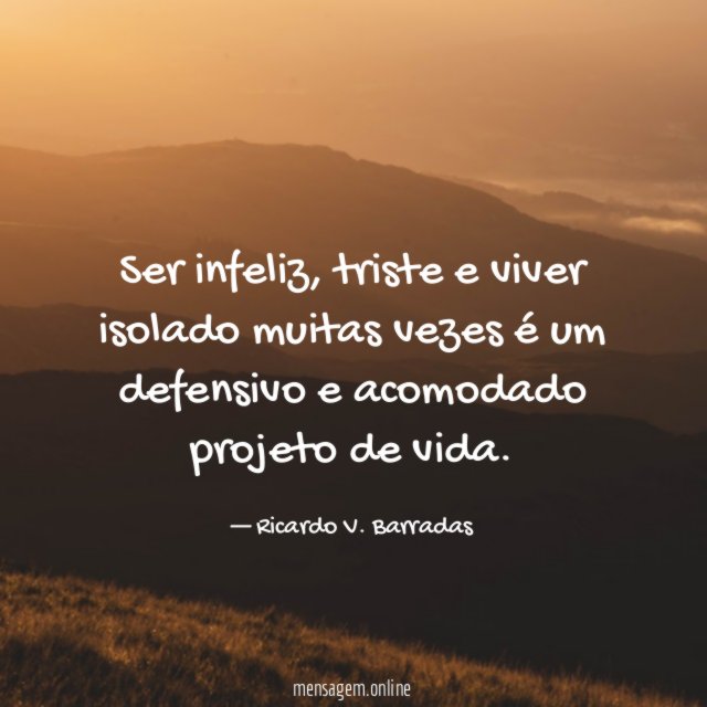 Ser infeliz