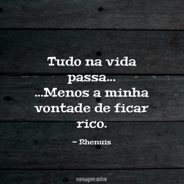 Tudo na vida passa