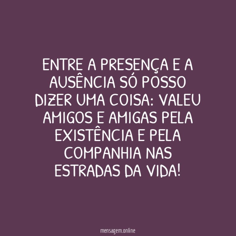 ENTRE A PRESENÇA E A AUSÊNCIA SÓ POSSO