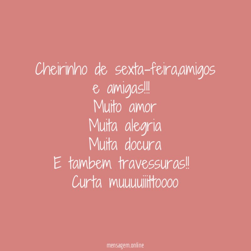 Cheirinho de sexta-feira