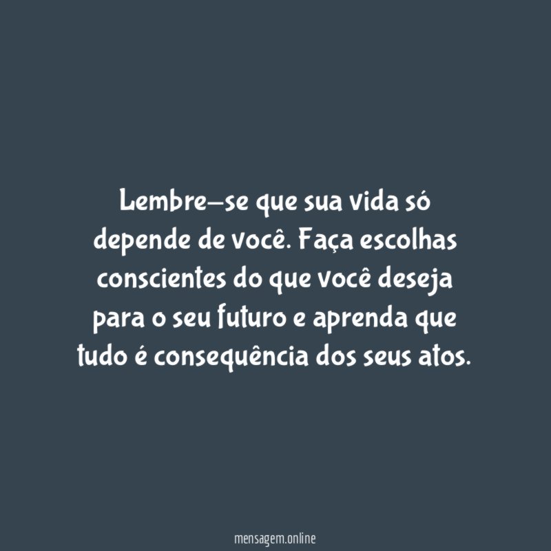 Só depende de você