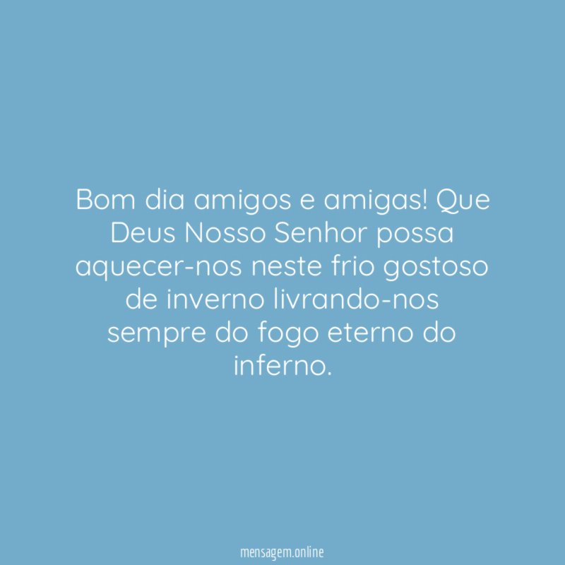 Bom dia amigos e amigas