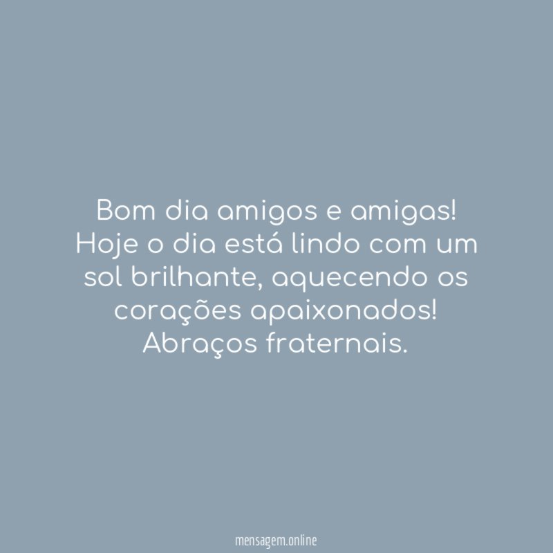 Bom dia amigos e amigas