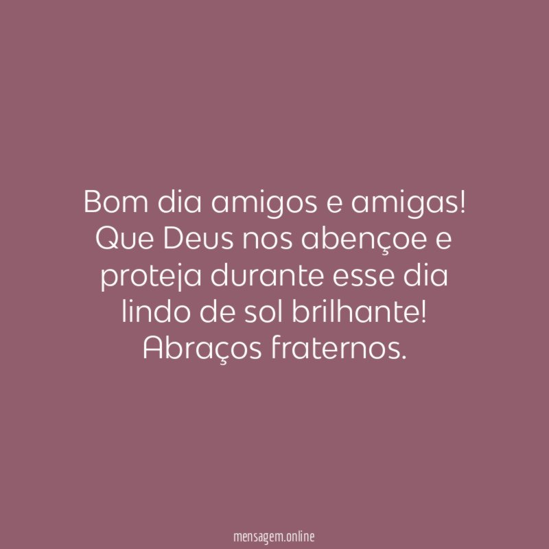 Bom dia amigos e amigas