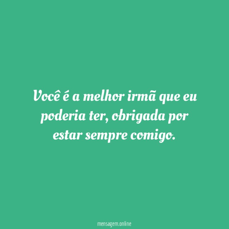 Obrigada por estar comigo
