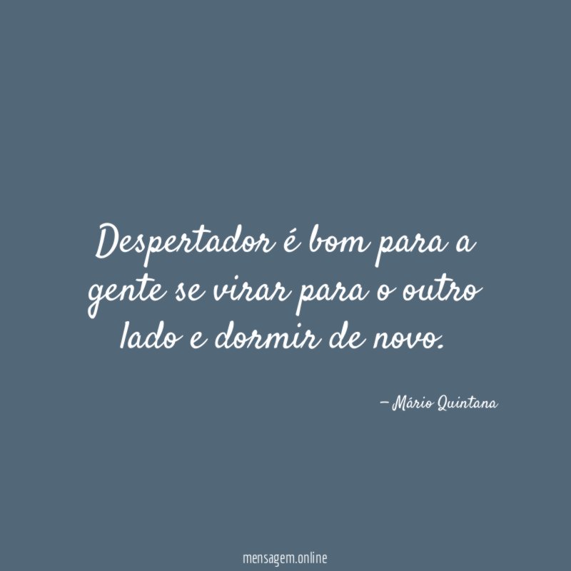 Despertador é bom para a gente se virar