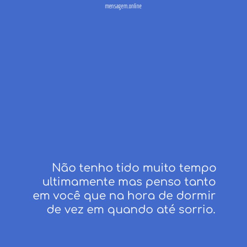 Não tenho tido muito tempo ultimamente mas penso