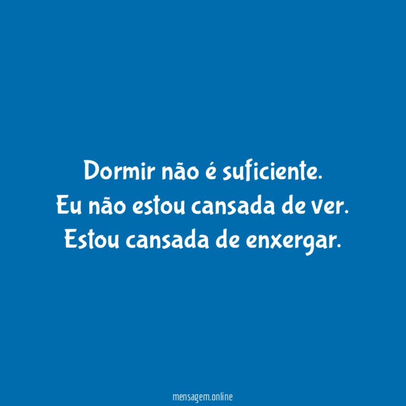 Dormir não é suficiente