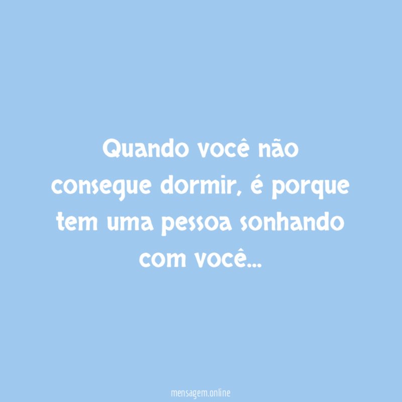 Quando você não consegue dormir