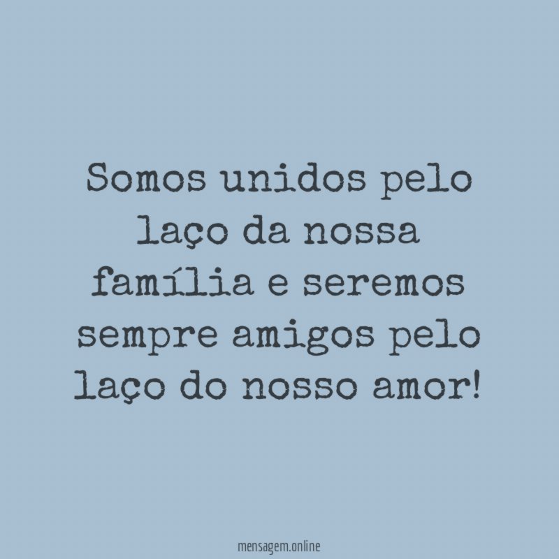 Amigos e irmãos