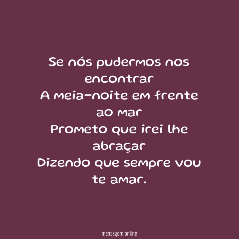 Se nós pudermos nos encontrar A meia-noite em frente