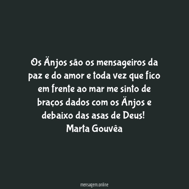 Os Änjos são os mensageiros da paz