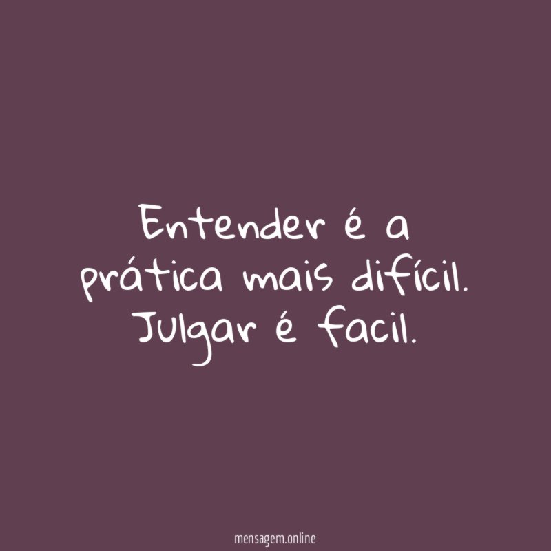 Entender é a prática mais difícil
