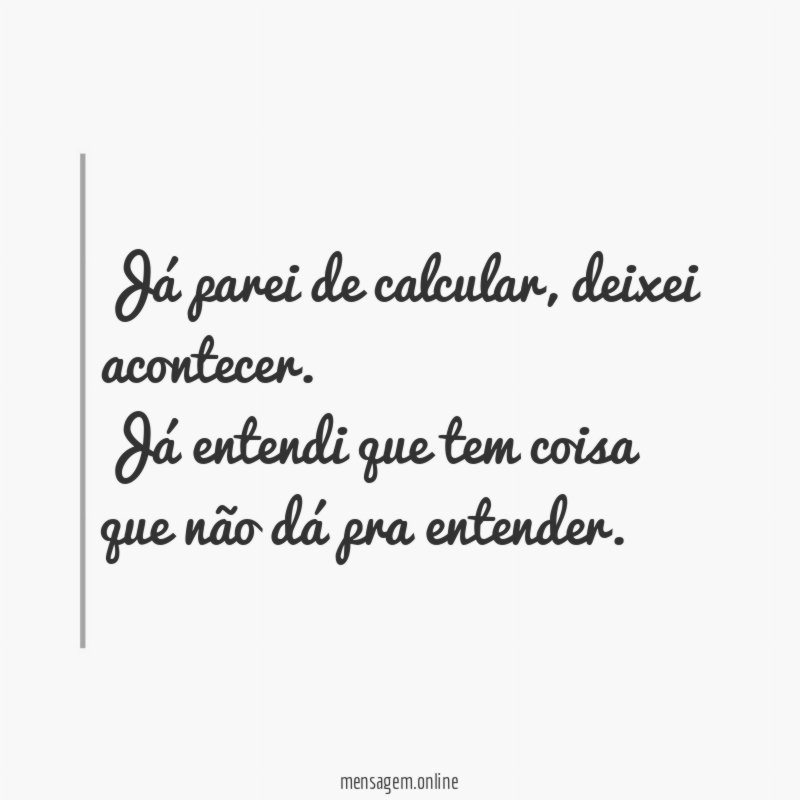 Já parei de calcular