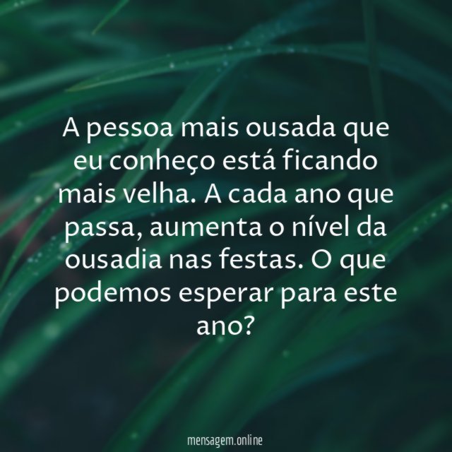 Sempre ousado(a)