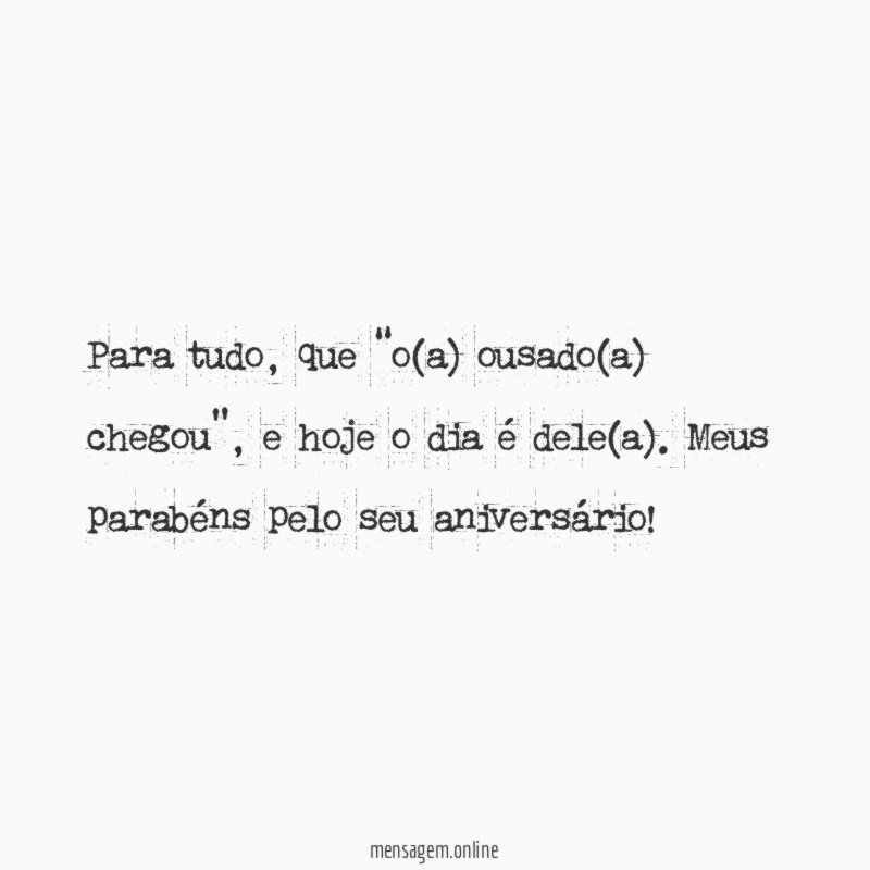 Dia de ousadia