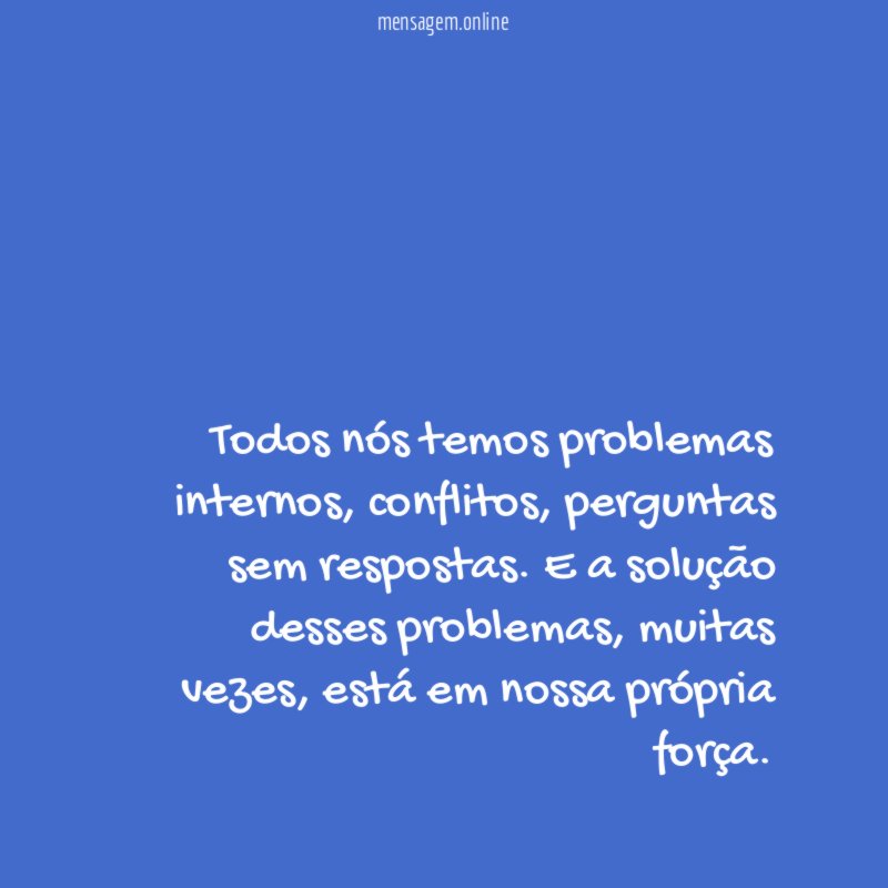 Somos a solução de nossos conflitos