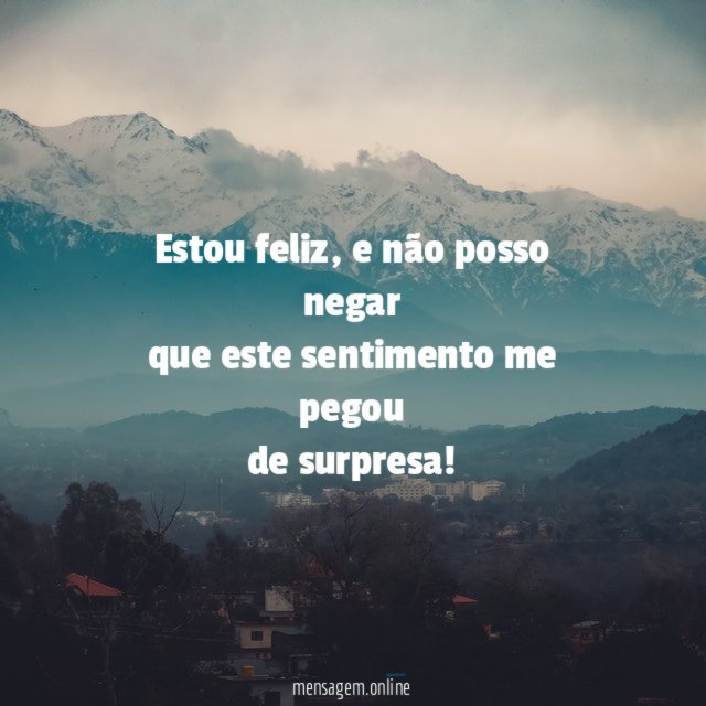 Estou feliz
