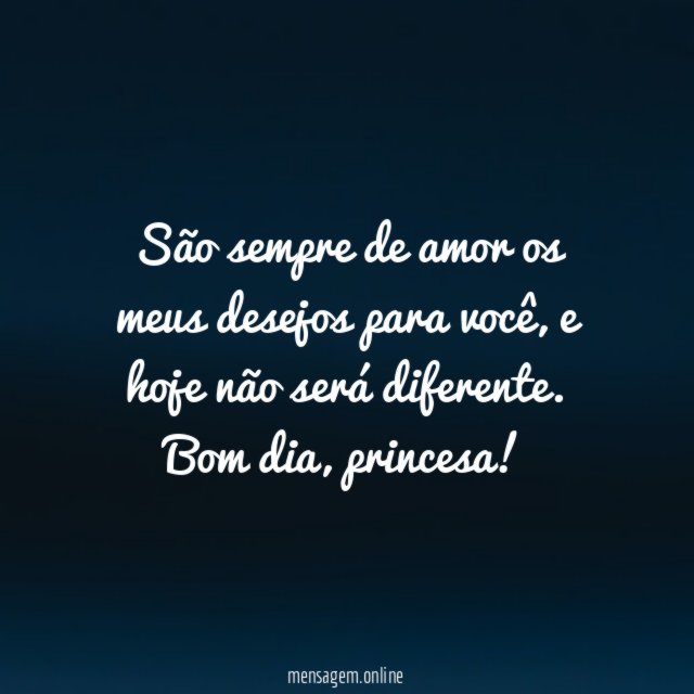 Eu te amo, princesa da minha vida