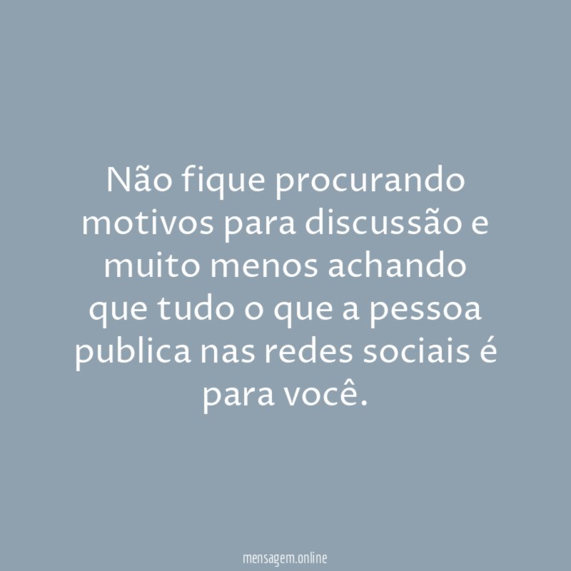 Aquela indireta foi para mim?